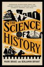 Text: "The Science of History" von Mark Brake und Benjamin Bryant. Silhouetten: Burg, Krieger, Wikingerboot, Piratenschiff.