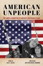 „AMERICAN UNPEOPLE“, darunter „THE LAWFUL KIDNAPPING OF AMERICA'S DISPOSABLE CLASS“. Zerissene US-Flagge mit Fotos.