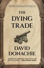 David Donachie: The Dying Trade, Buch
