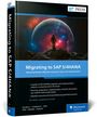 Titel: "Migrating to SAP S/4HANA". Ein Astronaut steht auf einem Felsen vor einem bunten Weltraumhintergrund.