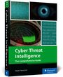 "Cyber Threat Intelligence: The Comprehensive Guide" von Haydar Yener Arici. Verschiedene digitale und Radar-Elemente.