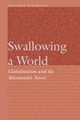 Benjamin Bergholtz: Swallowing a World, Buch