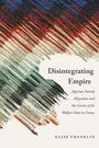 Elise Franklin: Disintegrating Empire, Buch