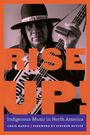 Craig Harris: Rise Up!: Indigenous Music in North America, Buch