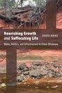 Daniel Mains: Nourishing Growth and Suffocating Life, Buch