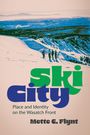 **ski city**  
**Place and Identity on the Wasatch Front**  
**Mette G. Flynt**

Illustration: Vier Personen stehen auf einem schneebedeckten Hang, mit Bergen im Hintergrund.