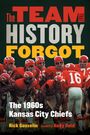 Rick Gosselin: The Team That History Forgot, Buch