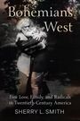 Sherry L Smith: Bohemians West, Buch