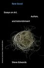 "Rare Good: Essays on Art, Autism, and Astonishment" von Steve Edwards, zeigt ein Gewirr aus feinen, hellen Fäden.