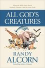 Randy Alcorn: All God's Creatures, Buch