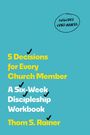 Thom S Rainer: 5 Decisions for Every Church Member with Streaming Video Access, Buch