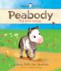 Faith San Severino: Peabody the Mini Horse, Buch