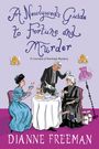 Dianne Freeman: A Newlywed's Guide to Fortune and Murder, Buch