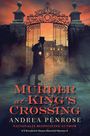 Andrea Penrose: Murder at King's Crossing, Buch