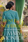 Mary Monroe: Bent But Not Broken, Buch