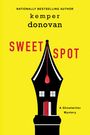 Kemper Donovan: Sweet Spot, Buch
