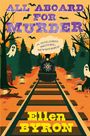 Ellen Byron: All Aboard for Murder, Buch