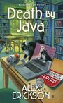 Alex Erickson: Death by Java, Buch