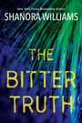 Shanora Williams: The Bitter Truth, Buch