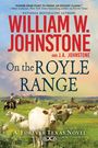 William W Johnstone: On the Royle Range, Buch