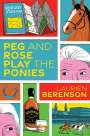 Laurien Berenson: Peg and Rose Play the Ponies, Buch