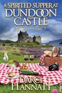 Darci Hannah: A Spirited Supper at Dundoon Castle, Buch