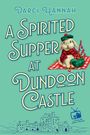 "A Spirited Supper at Dundoon Castle" ist in großen Buchstaben zu lesen. Ein Kaninchen in schottischer Tracht spielt Dudelsack.