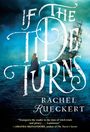 Rachel Rueckert: If the Tide Turns, Buch