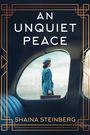 Shaina Steinberg: An Unquiet Peace, Buch