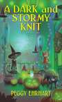 Peggy Ehrhart: A Dark and Stormy Knit, Buch