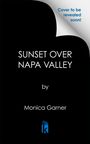 Monica Garner: Sunset Over Napa Valley, Buch