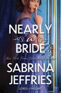 Sabrina Jeffries: Nearly a Bride, Buch