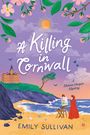 „A Killing in Cornwall“, „A Minnie Harper Mystery“, „Emily Sullivan“. Illustration: Frau malt am Strand bei Sonnenuntergang.