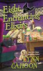 Lynn Cahoon: Eight Enchanting Elixirs, Buch