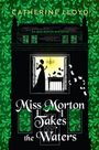 Catherine Lloyd: Miss Morton Takes the Waters, Buch