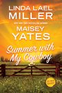 Linda Lael Miller: Summer with My Cowboy, Buch