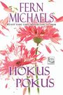 Fern Michaels: Hokus Pokus, Buch