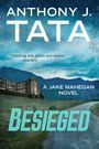 Anthony J Tata: Besieged, Buch