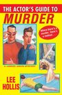 "The Actor's Guide to Murder", "Where there's a murder, there’s a method", "A Jarrod Jarvis Mystery", "Lee Hollis". Illustrationen: Zwei Männer, ein Hund und eine Pool-Szene.