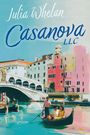 Julia Whelan: Casanova LLC: Deluxe Limited Edition, Buch