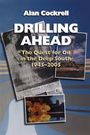 Alan Cockrell: Drilling Ahead, Buch