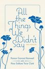 Marion Garrard Barnwell: All the Things We Didn't Say, Buch