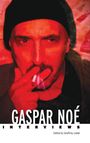 Geoffrey Lokke: Gaspar Noé, Buch