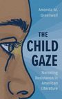 Amanda M Greenwell: Child Gaze, Buch