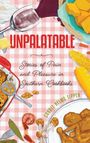 Carrie Helms Tippen: Unpalatable, Buch