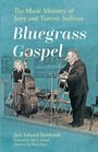 Jack Edward Bernhardt: Bluegrass Gospel, Buch