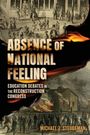 Michael J. Steudeman: Absence of National Feeling, Buch