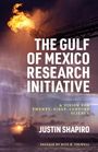 Justin Shapiro: The Gulf of Mexico Research Initiative, Buch
