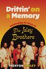 Trenton Bailey: Driftin' on a Memory, Buch