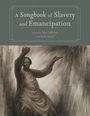 A Songbook of Slavery and Emancipation, Buch